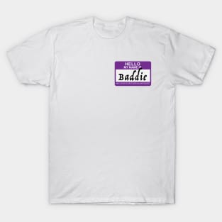 Baddie T-Shirt